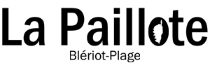 La Paillote - Blériot Plage